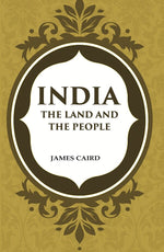 Thumbnail for India The Land and The People - Gyan Books - Distacart