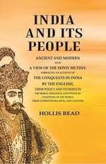 Thumbnail for India And Its People Ancient And Modern With A View Of The Sepoy Mutiny Embracing An Account Of The - Gyan Books - Distacart