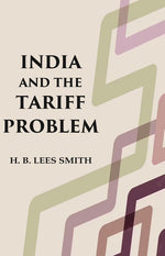 Thumbnail for India and the Tariff Problem - Gyan Books - Distacart