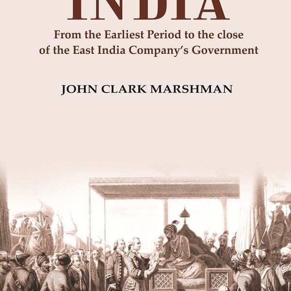 History of India From the Earliest Period to the close of the East India Company鈥檚 Government - Gyan Books - Distacart