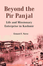 Thumbnail for Beyond the Pir Panjal: Life and Missionary Enterprise in Kashmir - Gyan Books - Distacart