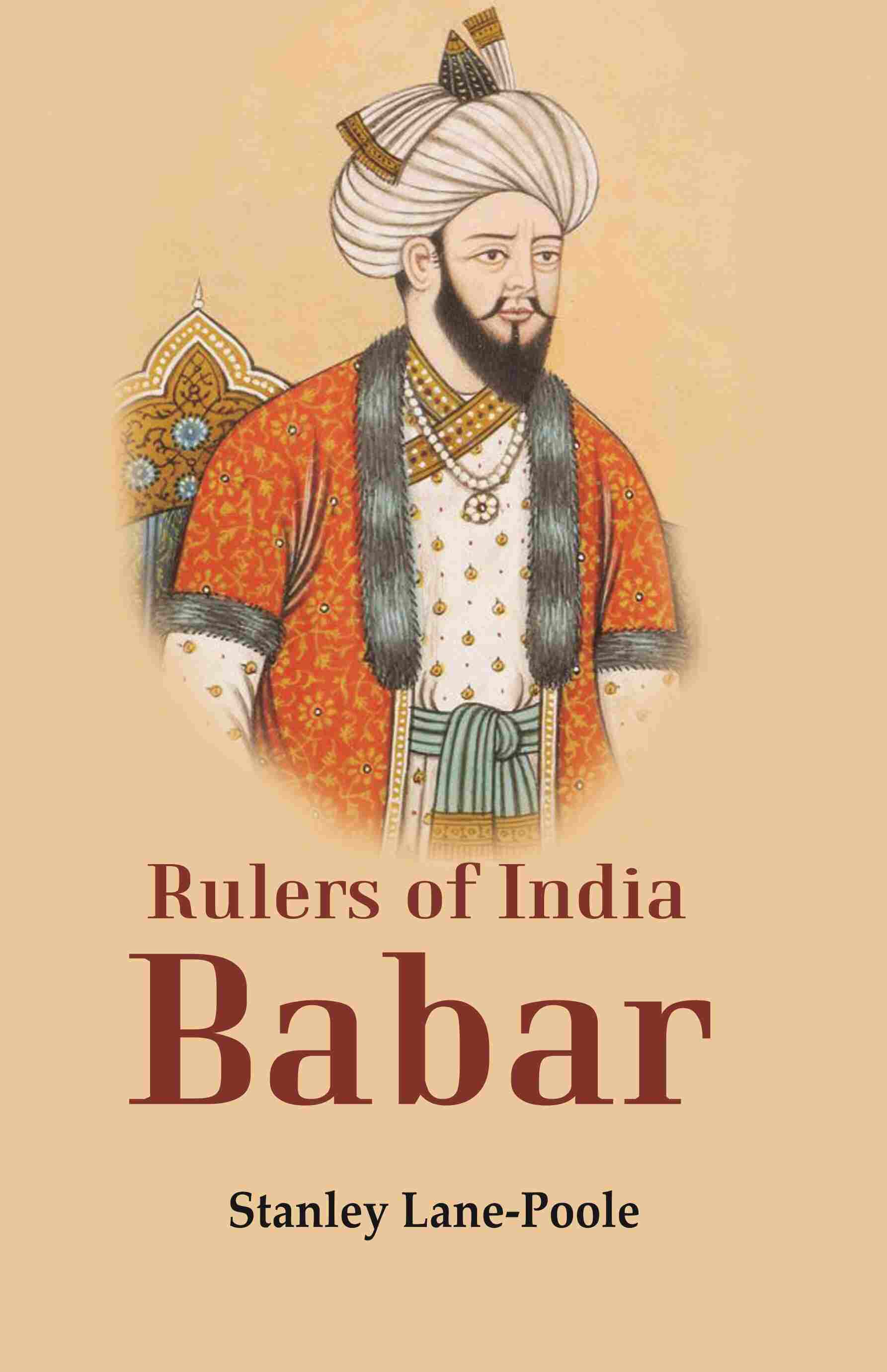 Rulers of India Babar - Gyan Books - Distacart