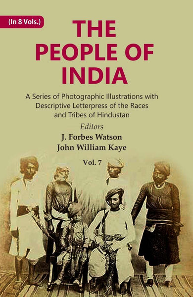 The People of India: A Series of Photographic Illustrations with Descriptive Letterpress of the Races and Tribes of Hindustan 7th - Gyan Books - Distacart