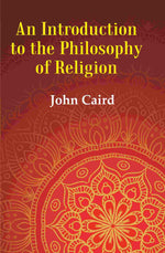 Thumbnail for An Introduction to the Philosophy of Religion - Gyan Books - Distacart