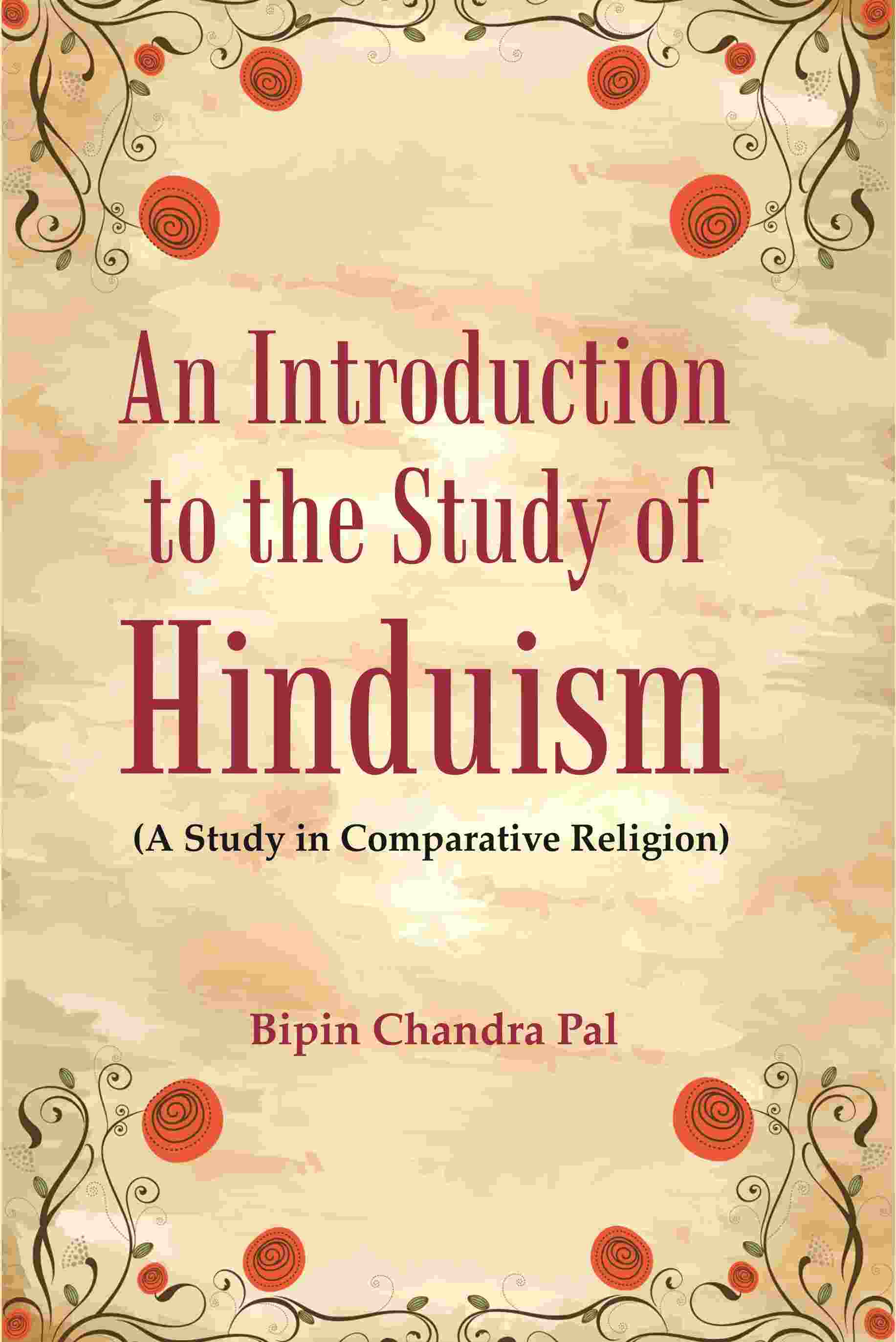 An Introduction to the Study of Hinduism: (A Study in Comparative Religion) - Gyan Books - Distacart