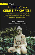 Thumbnail for Buddhist And Christian Gospels: Now First Compared From The Originals: 2Nd - Gyan Books - Distacart