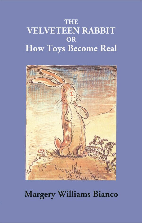 The Velveteen Rabbit Or How Toys Become Real - Gyan Books - Distacart