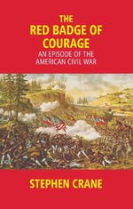Thumbnail for The Red Badge of Courage: an Episode of the American Civil War - Gyan Books - Distacart