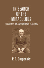 Thumbnail for In Search of the Miraculous: Fragments of an Unknown Teaching - Gyan Books - Distacart