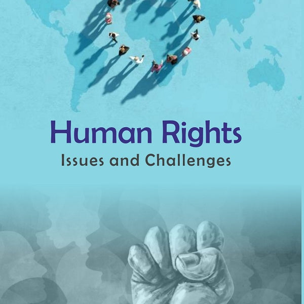 Human Rights: Issues and Challenges - Gyan Books - Distacart