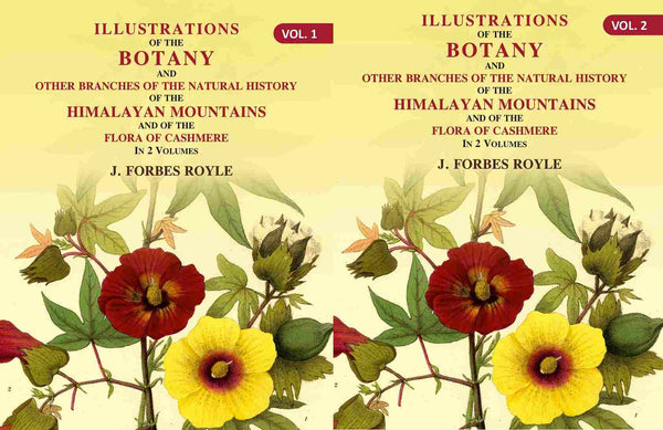 Illustrations Of The Botany And Other Branches Of The Natural History Of The Himalayan 2 Vols. Set - Gyan Books - Distacart