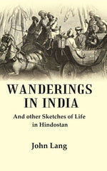 Thumbnail for Wanderings in India: And other Sketches of Life in Hindostan - Gyan Books - Distacart