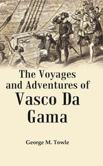 Thumbnail for The Voyages and Adventures of Vasco Da Gama - Gyan Books - Distacart