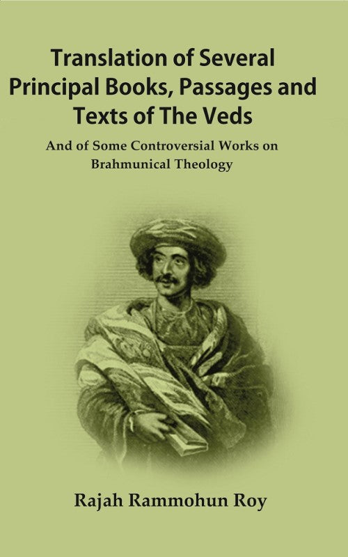 Translation of Several Principal Books Passages and Texts of The Veds: And of Some Controversial Works on Brahmunical Theology - Gyan Books - Distacart