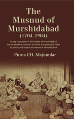 Thumbnail for The Musnud Of Murshidabad (1704-): Being A Synopsis Of The History Of Murshidabad For The Last Two 1904 - Gyan Books - Distacart
