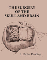 Thumbnail for The Surgery of the Skull and Brain - Gyan Books - Distacart