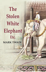 Thumbnail for The Stolen White Elephant: Etc - Gyan Books - Distacart