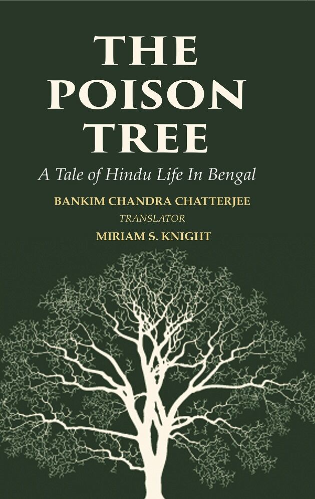 The Poison Tree: A Tale of Hindu Life In Bengal - Gyan Books - Distacart