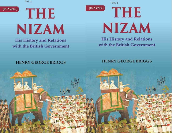 The Nizam: His History and Relations with the British Government 2 Vols. Set - Gyan Books - Distacart
