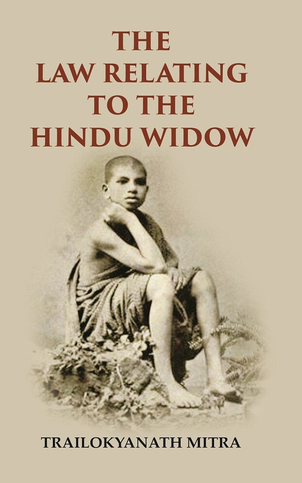 The Law Relating To The Hindu Widow - Gyan Books - Distacart