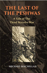 Thumbnail for The Last of The Peshwas: A Tale of The Third Maratha War - Gyan Books - Distacart