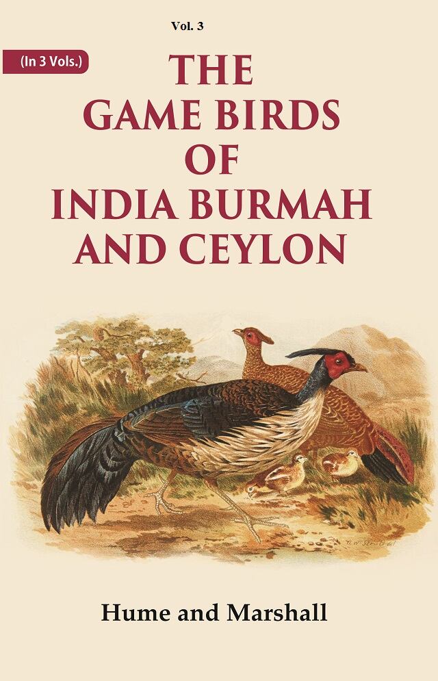 The Game Birds of India Burmah And Ceylon 3rd - Gyan Books - Distacart