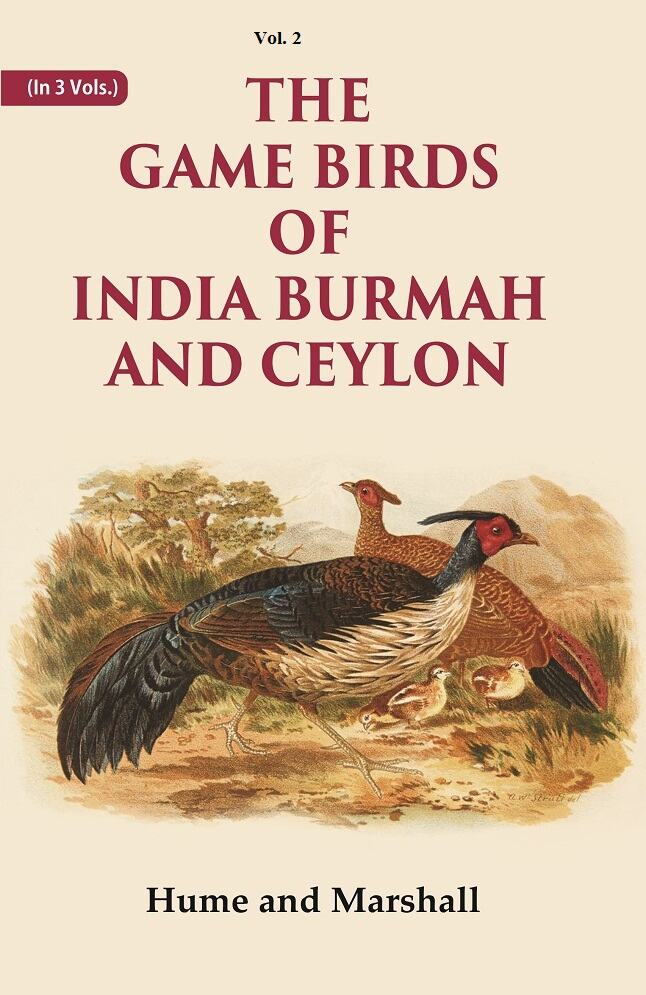 The Game Birds of India Burmah And Ceylon 2nd - Gyan Books - Distacart