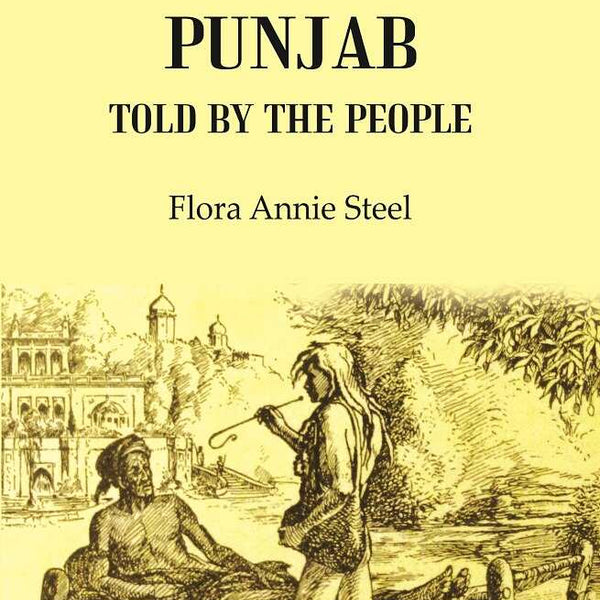Tales of the Punjab: Told by the People - Gyan Books - Distacart