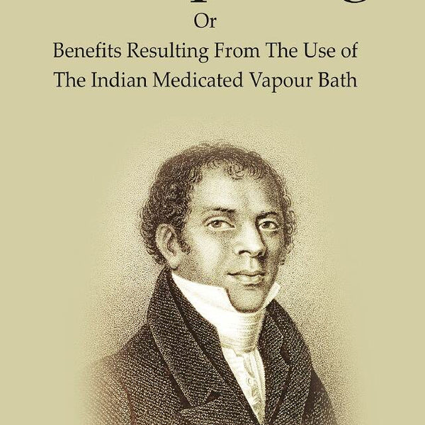 Shampooing: or Benefits Resulting from the Use of the Indian Medicated Vapour Bath - Gyan Books - Distacart