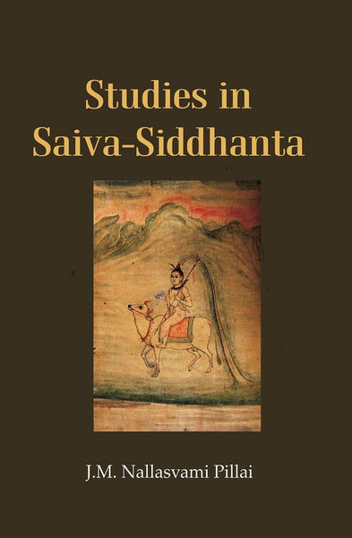 Studies in Saiva-Siddhanta - Gyan Books - Distacart