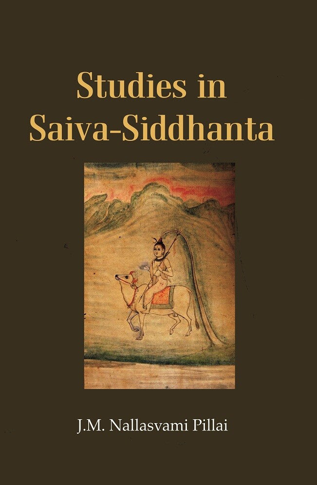 Studies in Saiva-Siddhanta - Gyan Books - Distacart