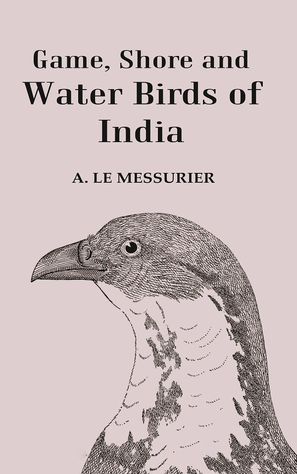 Game, Shore and Water Birds of India - Gyan Books - Distacart