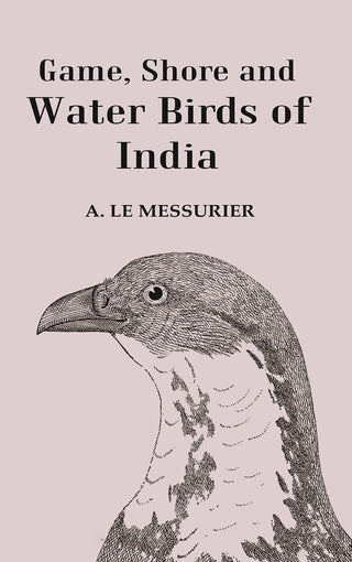 Game, Shore and Water Birds of India - Gyan Books - Distacart