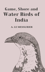 Thumbnail for Game, Shore and Water Birds of India - Gyan Books - Distacart