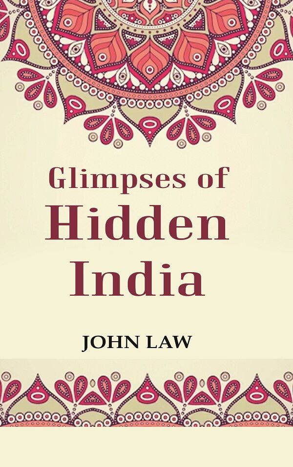 Glimpses of Hidden India - Gyan Books - Distacart