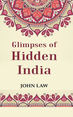 Thumbnail for Glimpses of Hidden India - Gyan Books - Distacart