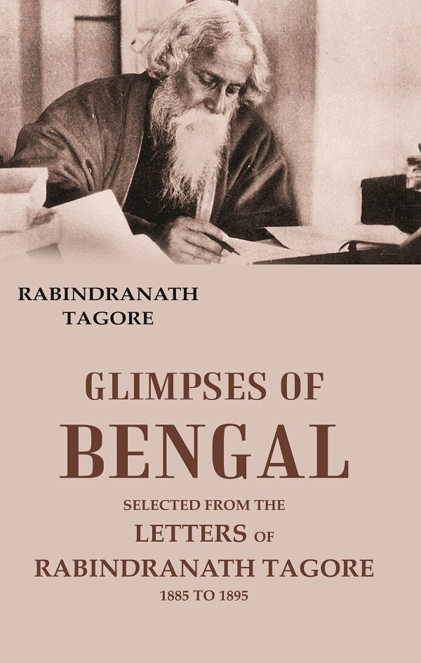 Glimpses of Bengal Selected from the Letters of Rabindranath Tagore 1885 To 1895 - Gyan Books - Distacart