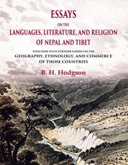 Essays on the Languages, Literature, and Religion of Nepal and Tibet - Gyan Books - Distacart
