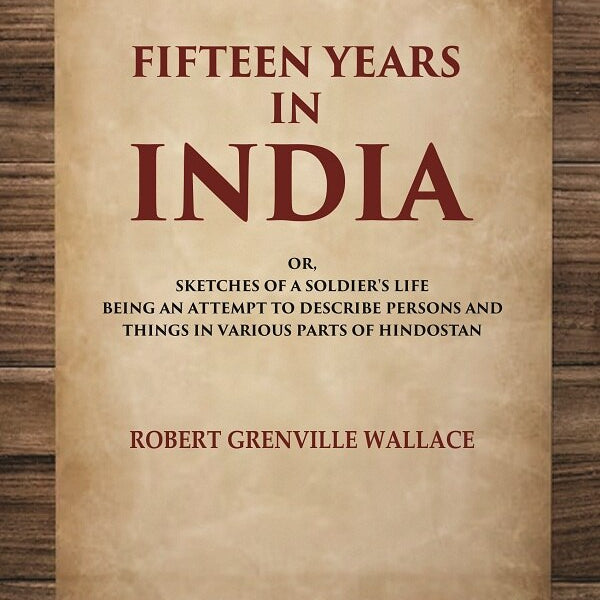 Fifteen Years In India - Gyan Books - Distacart