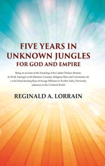 Thumbnail for Five Years In Unknown Jungles for God and Empire - Gyan Books - Distacart