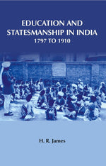 Thumbnail for Education and Statesmanship in India 1797 to 1910 - Gyan Books - Distacart