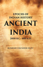 Thumbnail for Epochs of Indian History Ancient India : 2000 B.C. - 800 A.D. - Gyan Books - Distacart