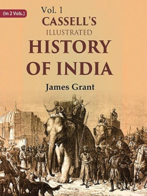 Cassell's Illustrated History of India 1st - Gyan Books - Distacart