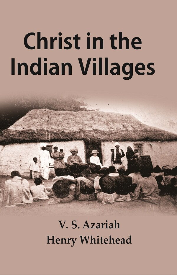 Christ in the Indian villages - Gyan Books - Distacart