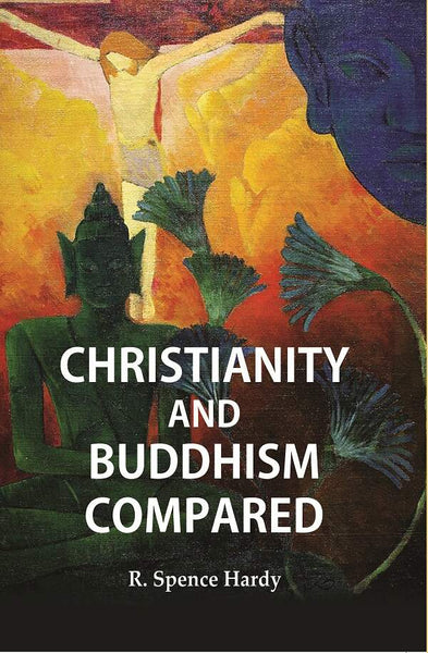 Christianity and Buddhism Compared - Gyan Books - Distacart