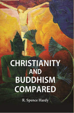 Thumbnail for Christianity and Buddhism Compared - Gyan Books - Distacart