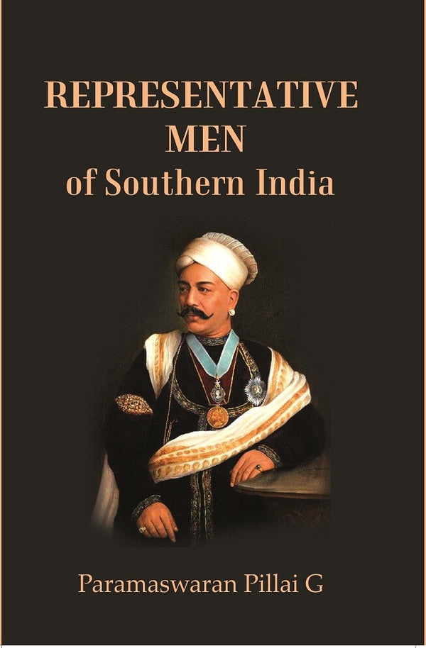 Representative Men: of Southern India - Gyan Books - Distacart
