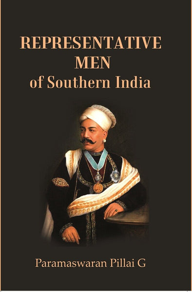 Representative Men: of Southern India - Gyan Books - Distacart