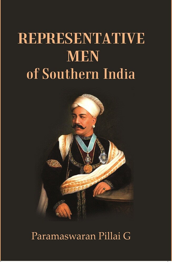 Representative Men: of Southern India - Gyan Books - Distacart