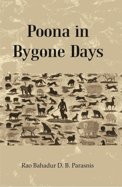 Poona in Bygone Days - Gyan Books - Distacart